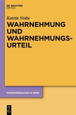 Katrin Nolte - Wahrnehmung und Wahrnehmungsurteil, Inbunden