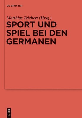 Sport und Spiel bei den Germanen 1