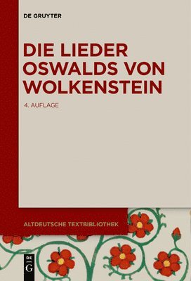 Karl Kurt Klein Oswald von Wolkenstein, Karl Kurt Klein, Burghart Wachinger - Lieder Oswalds von Wolkenstein, Inbunden