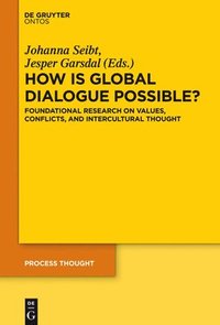 bokomslag How is Global Dialogue Possible?