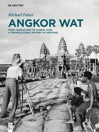 bokomslag Angkor Wat - A Transcultural History of Heritage