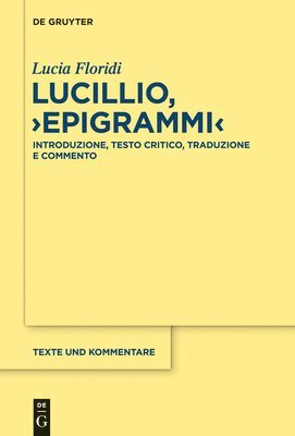 Lucia Floridi - Lucillio, "Epigrammi", Inbunden