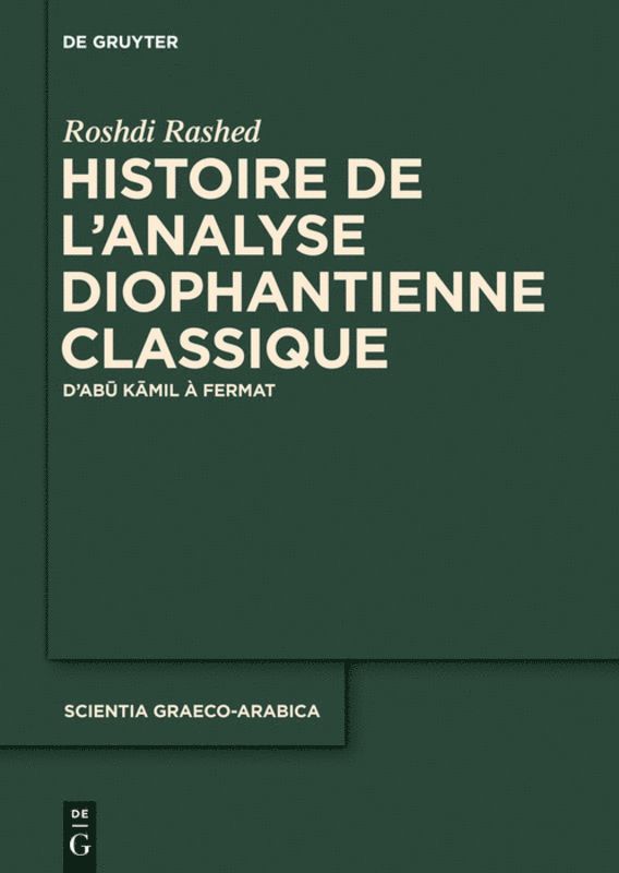 Histoire de l'analyse diophantienne classique 1