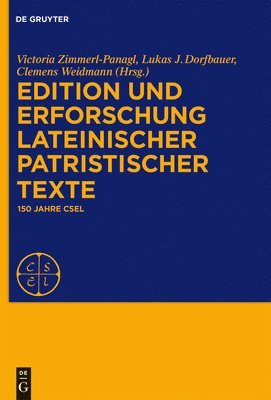 Edition und Erforschung lateinischer patristischer Texte 1