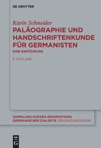 Karin Schneider - Paläographie und Handschriftenkunde für Germanisten, Häftad