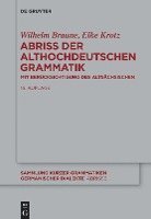 bokomslag Abriss Der Althochdeutschen Grammatik: Mit Berücksichtigung Des Altsächsischen