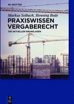 Markus Solbach - Praxiswissen Vergaberecht, Inbunden