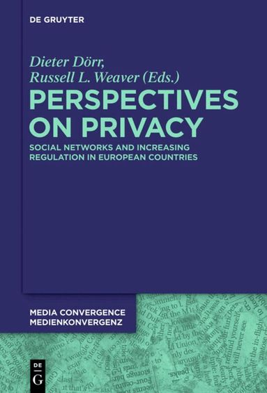 Dieter Dörr, Russell L. Weaver - Perspectives on Privacy, Inbunden