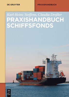 Praxishandbuch Schiffsfonds 1