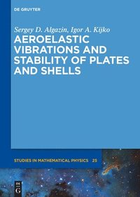 bokomslag Aeroelastic Vibrations and Stability of Plates and Shells