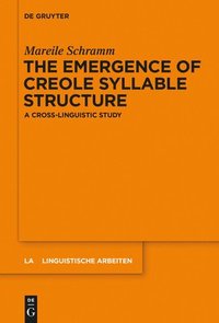 bokomslag The Emergence of Creole Syllable Structure