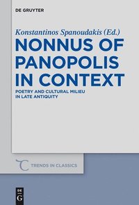 bokomslag Nonnus of Panopolis in Context