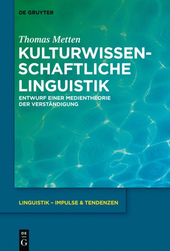 Thomas Metten - Kulturwissenschaftliche Linguistik, Inbunden