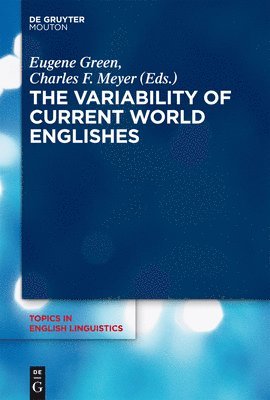 The Variability of Current World Englishes 1