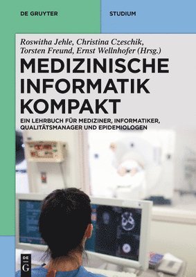 Medizinische Informatik kompakt