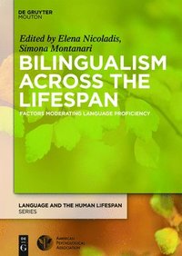 bokomslag Bilingualism Across the Lifespan