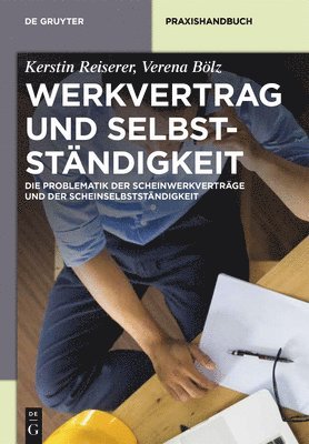 bokomslag Werkvertrag Und Selbststndigkeit