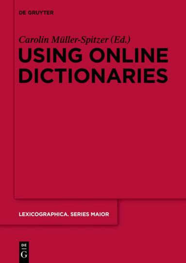 Carolin Müller-Spitzer - Using Online Dictionaries, Inbunden
