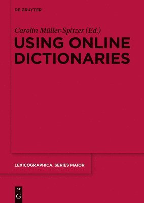 Carolin Müller-Spitzer - Using Online Dictionaries, Inbunden