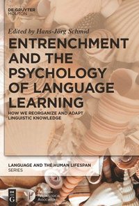 bokomslag Entrenchment and the Psychology of Language Learning