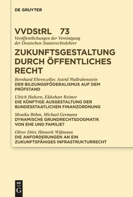 Bernhard Ehrenzeller, Astrid Wallrabenstein, Ulrich Haltern, Et Al - Zukunftsgestaltung durch Öffentliches Recht, Inbunden