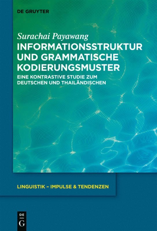 Surachai Payawang - Informationsstruktur und grammatische Kodierungsmuster, Inbunden