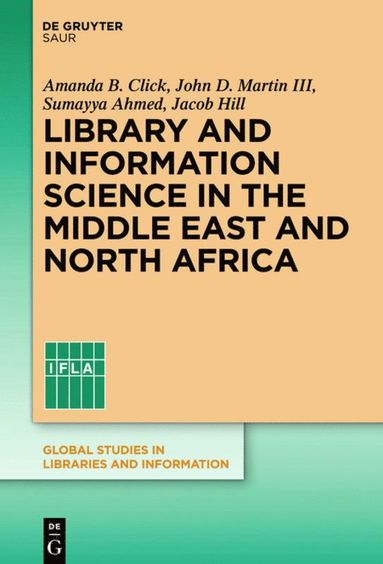 bokomslag Library and Information Science in the Middle East and North Africa