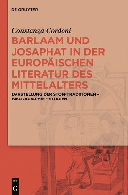 bokomslag Barlaam und Josaphat in der europischen Literatur des Mittelalters