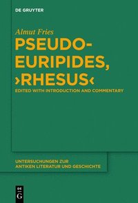 bokomslag Pseudo-Euripides, &quot;Rhesus&quot;