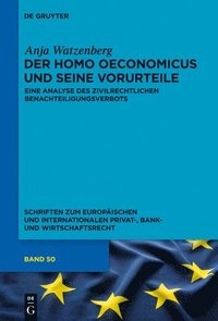 bokomslag Der homo oeconomicus und seine Vorurteile