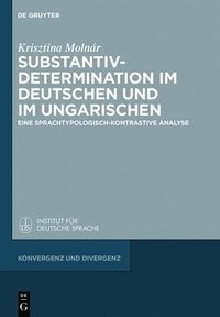 bokomslag Substantivdetermination im Deutschen und im Ungarischen