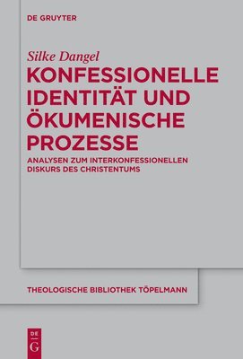 bokomslag Konfessionelle Identitt und kumenische Prozesse