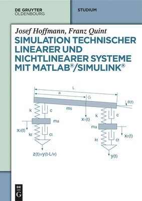 Simulation technischer linearer und nichtlinearer Systeme mit MATLAB/Simulink 1