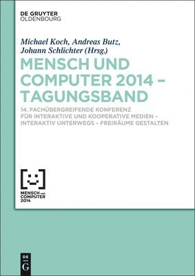 Michael Koch, Andreas Butz, Johann Schlichter - Mensch und Computer 2014 - Tagungsband, Inbunden