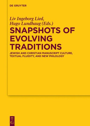 Liv Ingeborg Lied, Hugo Lundhaug - Snapshots of Evolving Traditions, Inbunden