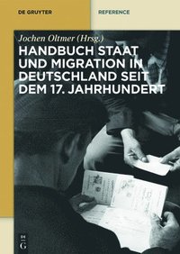 bokomslag Handbuch Staat und Migration in Deutschland seit dem 17. Jahrhundert