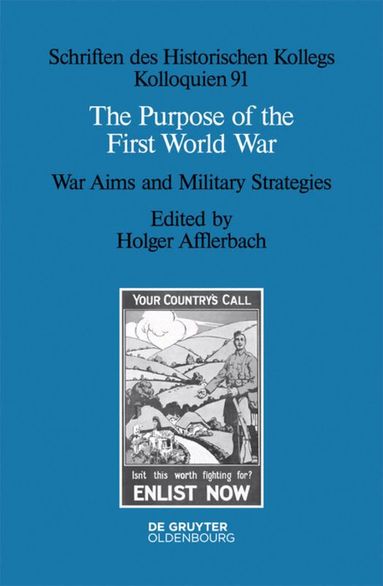 Holger Afflerbach - Purpose of the First World War, Inbunden