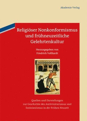 Friedrich Vollhardt - Religiöser Nonkonformismus und frühneuzeitliche Gelehrtenkultur, Inbunden
