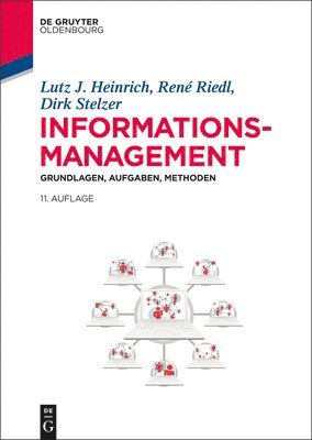 Lutz J Heinrich, René Riedl, Dirk Stelzer - Informationsmanagement, Inbunden