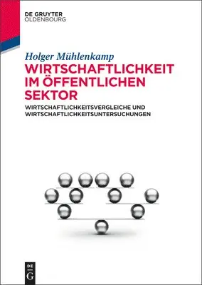 Holger Mühlenkamp - Wirtschaftlichkeit Im Öffentlichen Sektor, Inbunden. Tillgänglighet: Tillfälligt slut