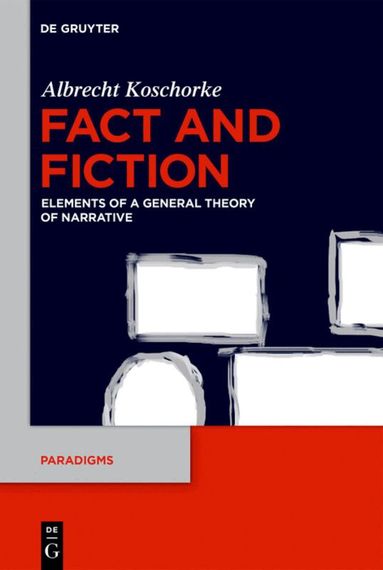 Albrecht Koschorke, Joel Golb - Fact and Fiction, Inbunden