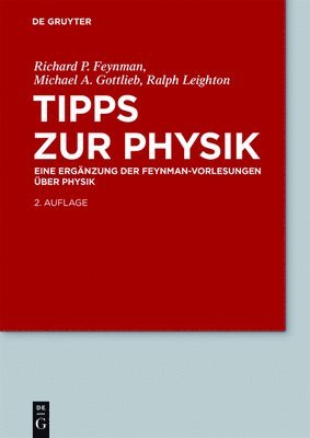 Richard P Feynman, Michael A Gottlieb, Ralph Leighton - Tipps Zur Physik, Inbunden