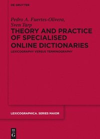 bokomslag Theory and Practice of Specialised Online Dictionaries