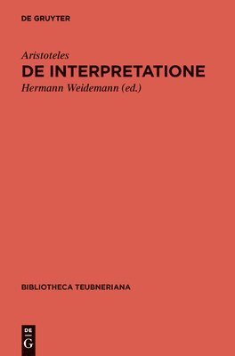 Aristoteles, Hermann Weidemann - de Interpretatione: (Peri Hermeneias), Inbunden