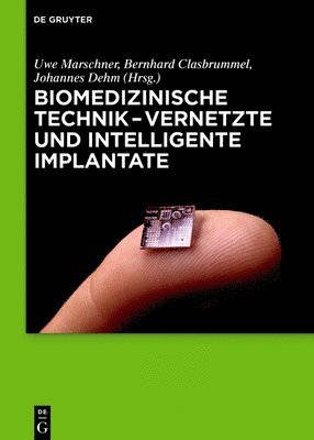 Biomedizinische Technik - Vernetzte und intelligente Implantate 1