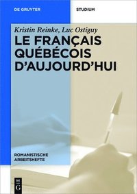 bokomslag Le franais qubcois daujourdhui