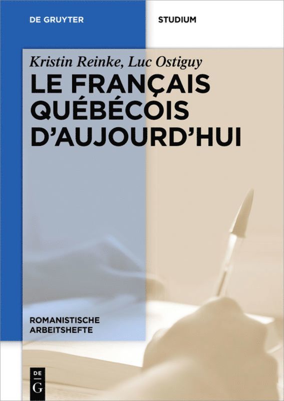 Kristin Reinke, Luc Ostiguy - français québécois d’aujourd’hui, Häftad