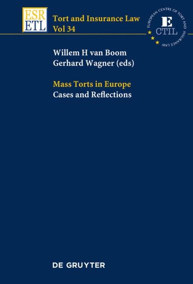 Willem H. van Boom, Gerhard Wagner - Mass Torts in Europe, Inbunden