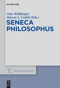 bokomslag Seneca Philosophus