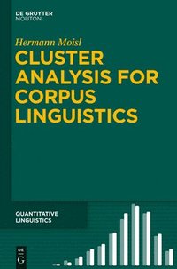 bokomslag Cluster Analysis for Corpus Linguistics